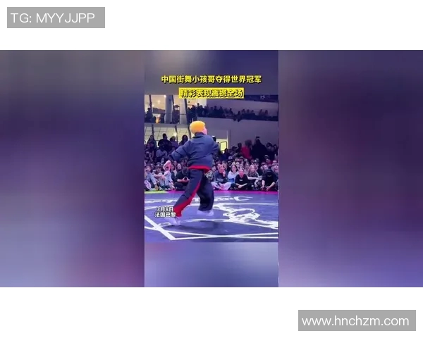 重庆街舞队在世界街舞大赛中的精彩表现与实力分析 重庆街舞队在世界街舞大赛中的精彩表现与实力分析