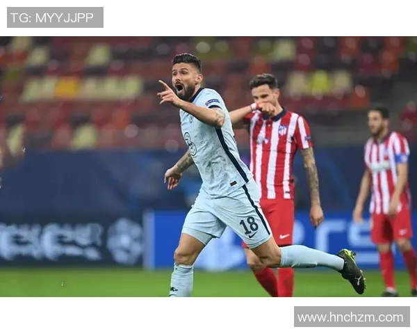 2017年马德里竞技与切尔西的精彩对决比分回顾与赛后分析